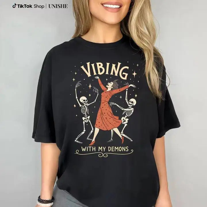 "Vibing With My Demons T-Shirt for Women